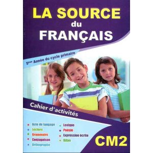LA SOURCE DU FRANCAIS CM2 CAHIER D'ACTIVITES