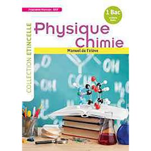 ETINCELLE PC 1ER BAC S.MATHS MANUEL