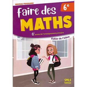 FAIRE DES MATHS 6EME