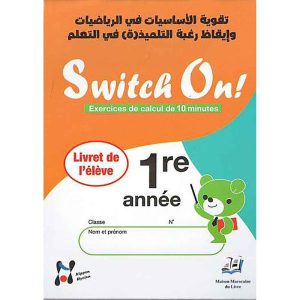 SWITCH ON 1EME ANNEE PRIMAIRE