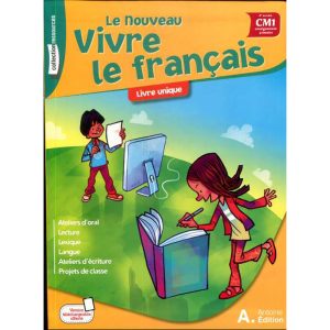 LE NOUVEAU VIVRE LE FRANCAIS CM2 CAHIER 1