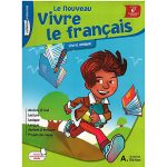 NOUVEAU VIVRE LE FRANCAIS 6EME LIVRE UNIQUE