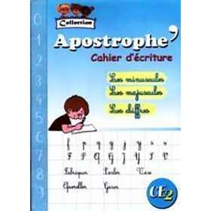APOSTROPHE CE2 CAHIER D'ECRITURE