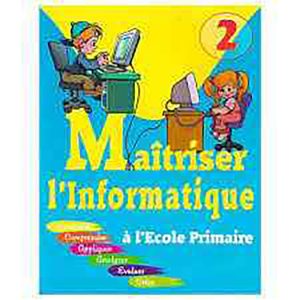 MAITRISER L'INFORMATIQUE 2