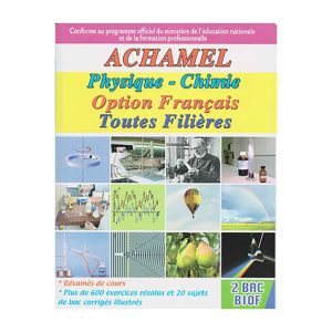 COLL.ACHAMEL PHY-CH 2 BAC BIOF TT FILIERES