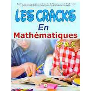 LES CRACKS EN MATHS 2AC
