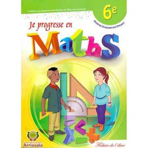 JE PROGRESSE EN MATHS 6EME