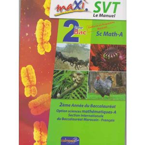 MAXI SVT 2EME BAC S.MATHS MANUEL