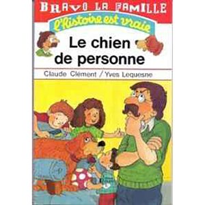 BRAVO LA FAMILLE:LE CHIEN DE PERSONNE