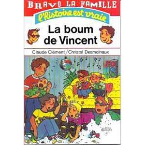 BRAVO LA FAMILLE:LA BOUM DE VINCENT
