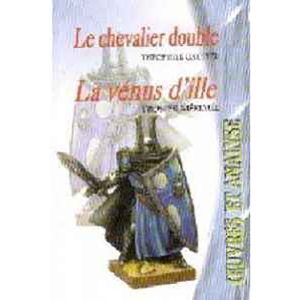 LE CHEVALIER DOUBLE+LA VENUS D'ILLE