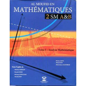 AL MOUFID EN MATHS 2EME BAC S.MATHS TOME 1