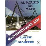 AL MOUFID EN MATHS 1ER BAC S.MATHS TOME 1