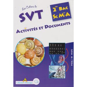 COLLECTION @  LES CAHIERS DE SVT 2EME BAC S.MATHS