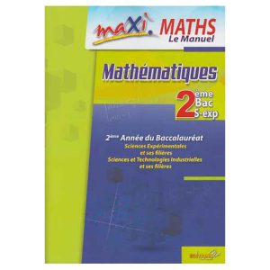 MAXI MATHS 2EME BAC S.EX MANUEL