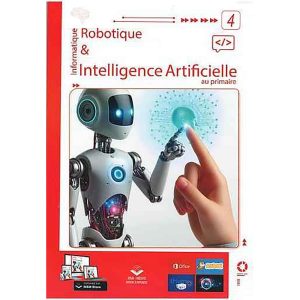 INFORMATIQUE ROBOTIQUE  ET INTELLIGENCE N°4