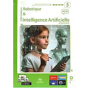 INFORMATIQUE ROBOTIQUE  ET INTELLIGENCE N°5