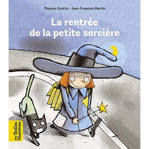 LA RENTREE DE LA PETITE SORCIERE