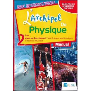 L'ARCHIPEL DE PHYSIQUE 2EME ANNEE BAC S.M/ S.PC