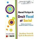 MANUEL PRATIQUE DU DROIT FISCAL ET SOCIAL 2EME BAC