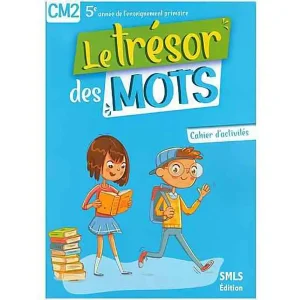 LE TRESOR DES MOTS CM2 ACTIVITES