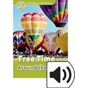 FREE TIME AROUND THE WORLD LEVEL 3 OXFORD