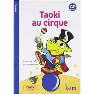 TAOKI ET COMPAGNIE ALBUM N°2 TAOKI AU CIRQUE