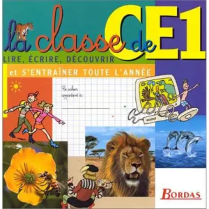 LA CLASSE CE1 LIRE ECRIRE DECOUVRIR