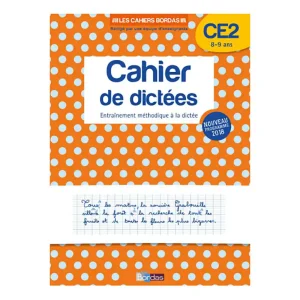 LES CAHIERS BORDAS : CAHIER DE DICTEES CE2