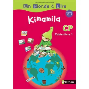 UN MONDE A LIRE:KIMAMILA S.ROUGE CP CAHIER -LIVRE 1