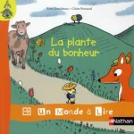 UN MONDE A LIRE:KIMAMILA CP -LA PLANTE DU BONHEUR