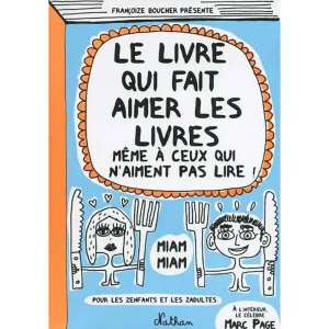 LE LIVRE QUI FAIT AIMER LES LIVRES
