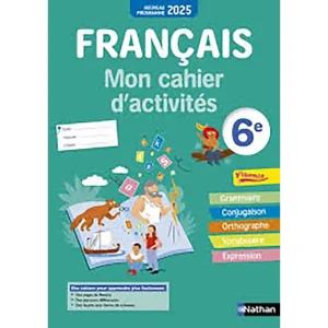 FRANCAIS MON CAHIER D'ACTIVITES 6E