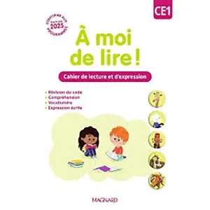A MOI DE LIRE !CE1 CAHIER DE LECTURE ET D'EXPRESSION