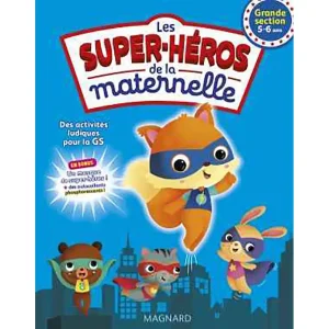 LES SUPER-HEROS DE LA MATERNELLE GS