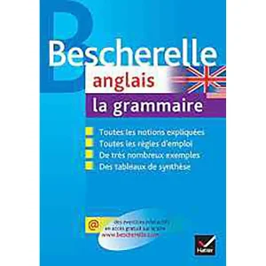 BESCHERELLE ANGLAIS : LA GRAMMAIRE