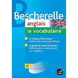 BESCHERELLE ANGLAIS : LE VOCABULAIRE