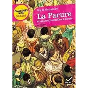 LA PARURE ET AUTRES NOUVELLES A CHUTE
