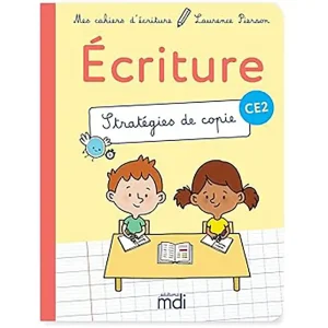 MES CAHIERS D'ECRITURE CE2 STRATEGIES DE COPIE