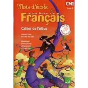 MOTS D'ECOLE CM1 CAHIER DE L'ELEVE