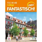 FANTASTISCH NEU 2EME ANNEE A1-A2  LIVRE