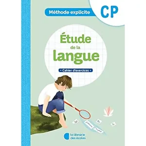 METHODE EXPLICITE ETUDE DE LA LANGUE CP CAHIER D'EXER