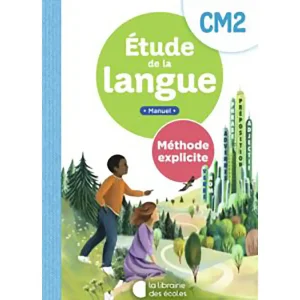 METHODE EXPLICITE CM2 ETUDE DE LA LANGUE MANUEL