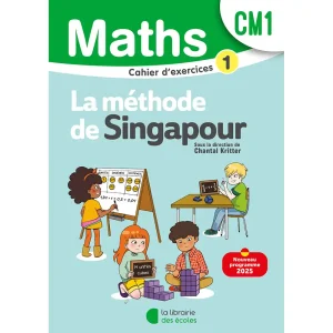 METHODE SINGAPOUR CM1 CAHIER D'EXERCICES N°1