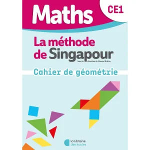 METHODE DE SINGAPOUR CE1 CAHIER DE GEOMETRIE