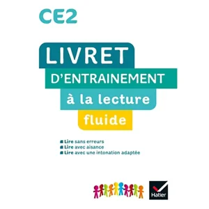 LIVRET D'ENTRAINEMENT A LA LECTURE FLUIDE CE2