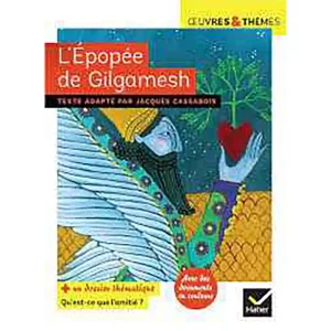 L'EPOPEE DE GILGAMESH