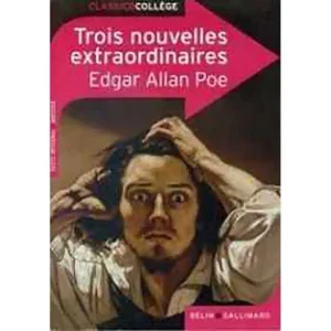 TROIS NOUVELLES EXTRAORDINAIRES CLASSICO COLLEGE