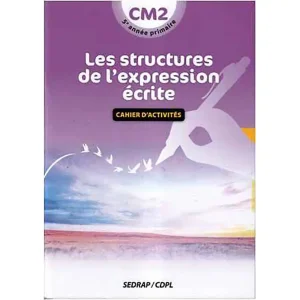 LES STRUCTURES DE L'EXPRESSION ECRITE CM2