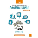 ARCHILECTURE CM1 CAHIER D'EXERCICES